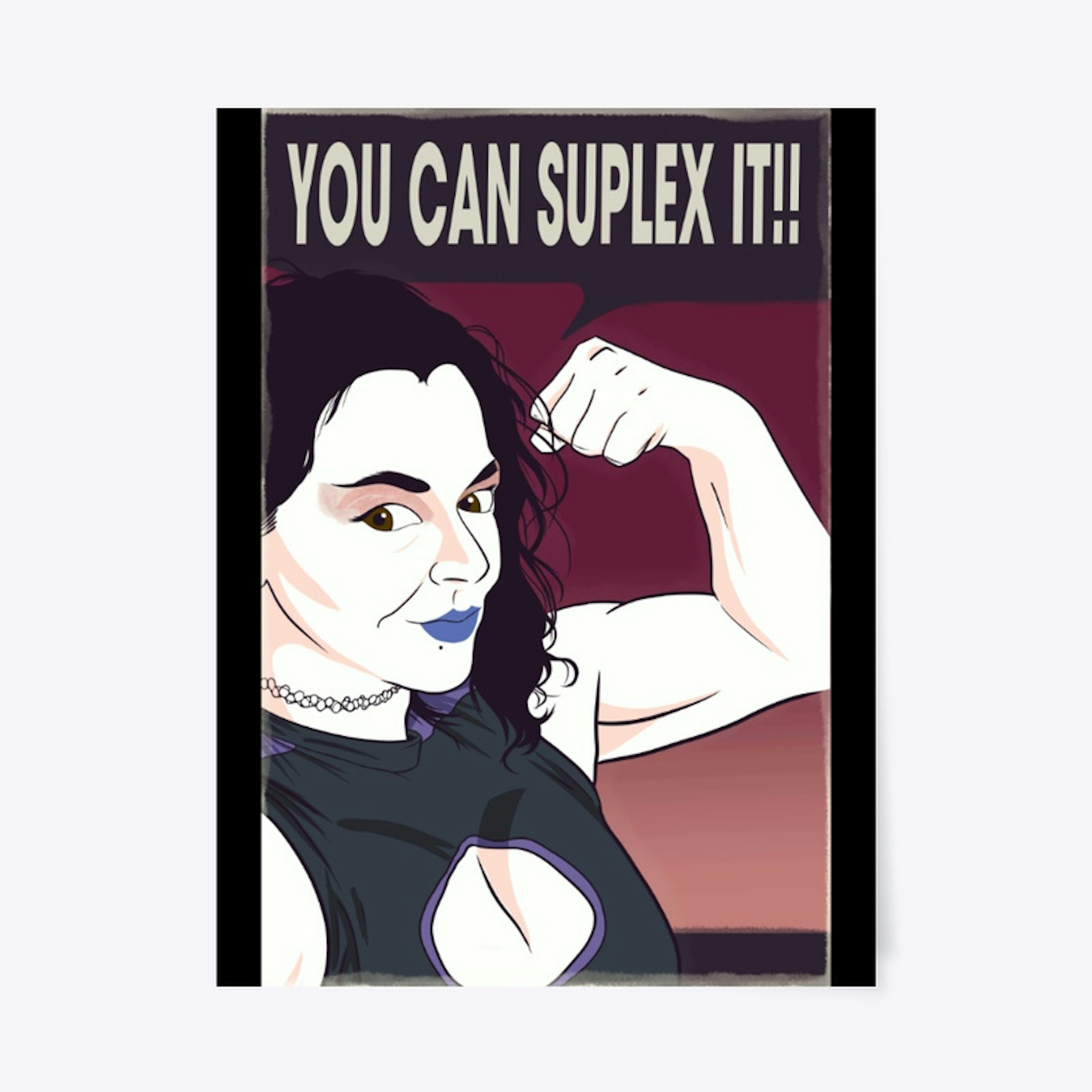 You Can Suplex It